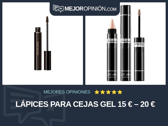 Lápices para cejas Gel 15 € – 20 €