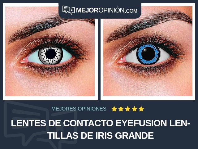 Lentes de contacto Eyefusion Lentillas de iris grande