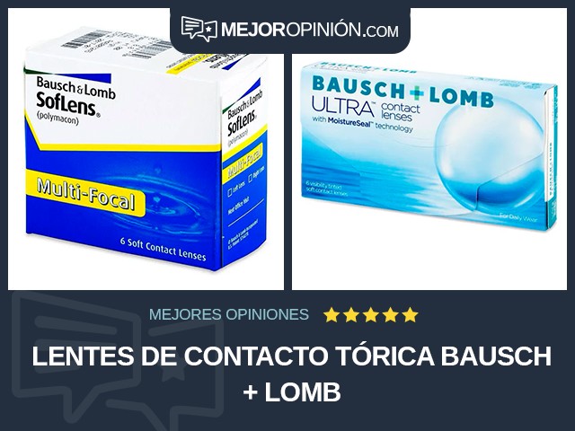 Lentes de contacto Tórica Bausch + Lomb