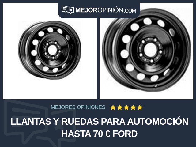 Llantas y ruedas para automoción Hasta 70 € Ford