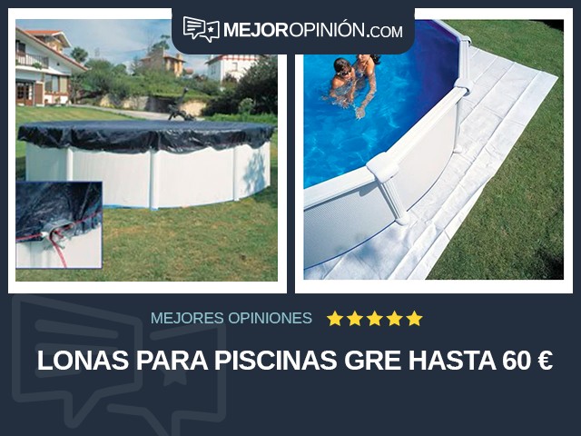 Lonas para piscinas GRE Hasta 60 €