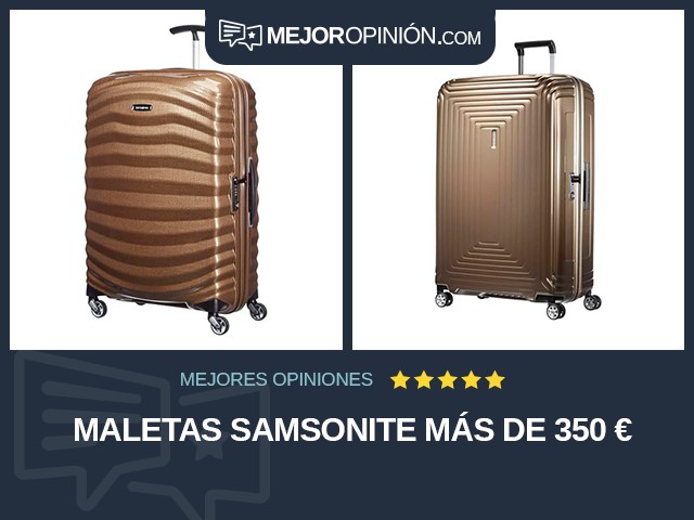 Maletas Samsonite Más de 350 €