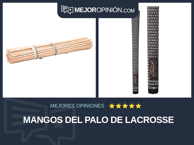 Mangos del palo de lacrosse