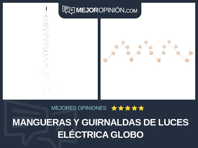 Mangueras y guirnaldas de luces Eléctrica Globo