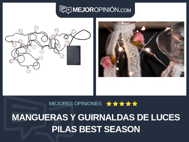 Mangueras y guirnaldas de luces Pilas Best Season