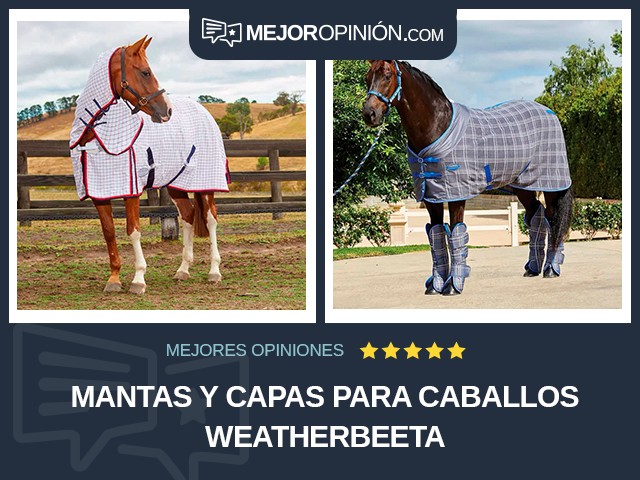 Mantas y capas para caballos WeatherBeeta