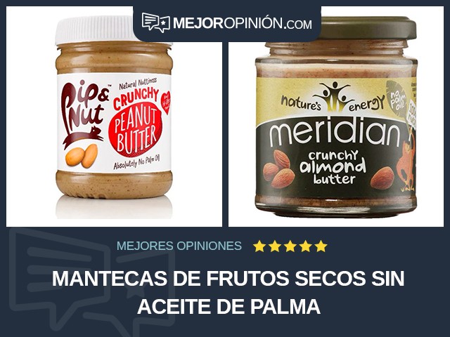 Mantecas de frutos secos Sin aceite de palma