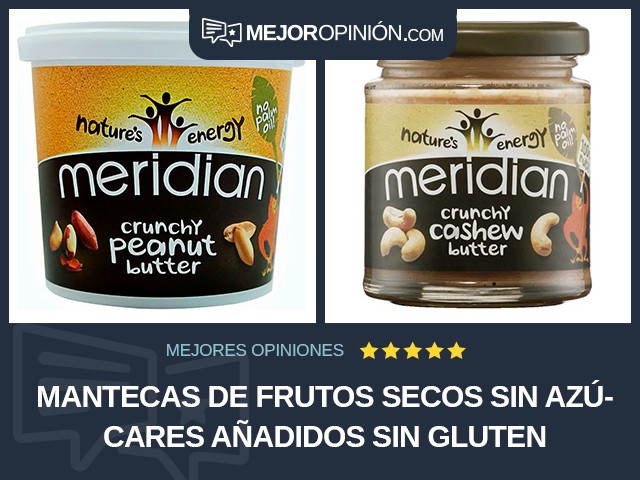 Mantecas de frutos secos Sin azúcares añadidos Sin gluten