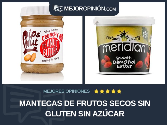 Mantecas de frutos secos Sin gluten Sin azúcar