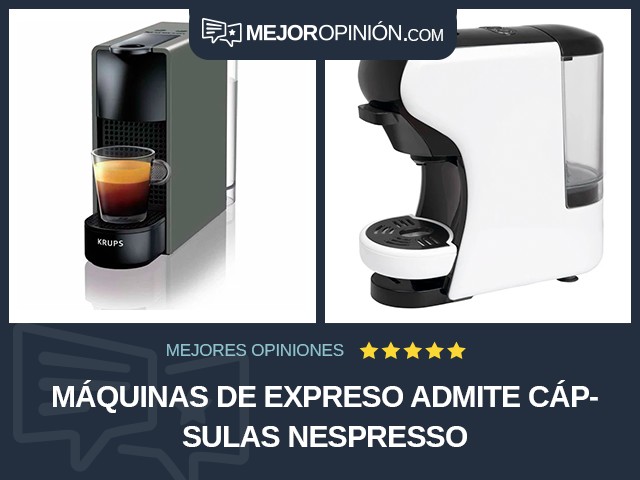 Máquinas de expreso Admite cápsulas Nespresso