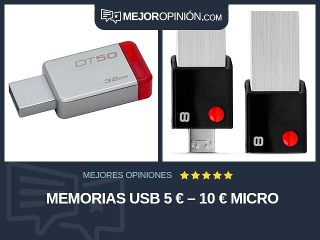 Memorias USB 5 € – 10 € Micro