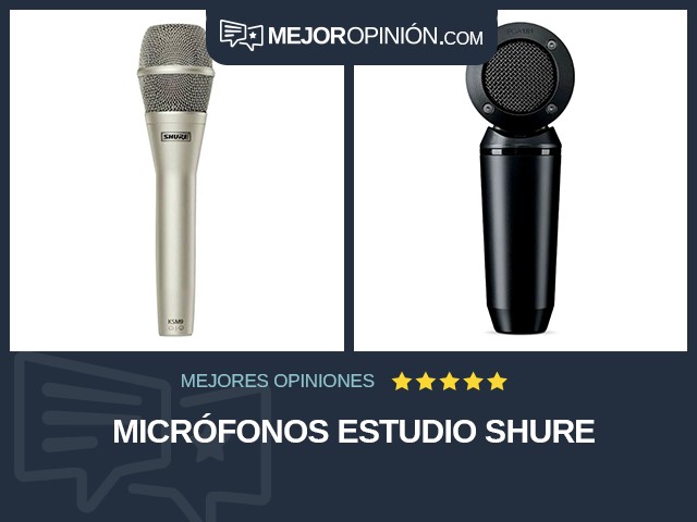 Micrófonos Estudio Shure