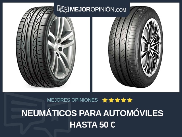 Neumáticos para automóviles Hasta 50 €