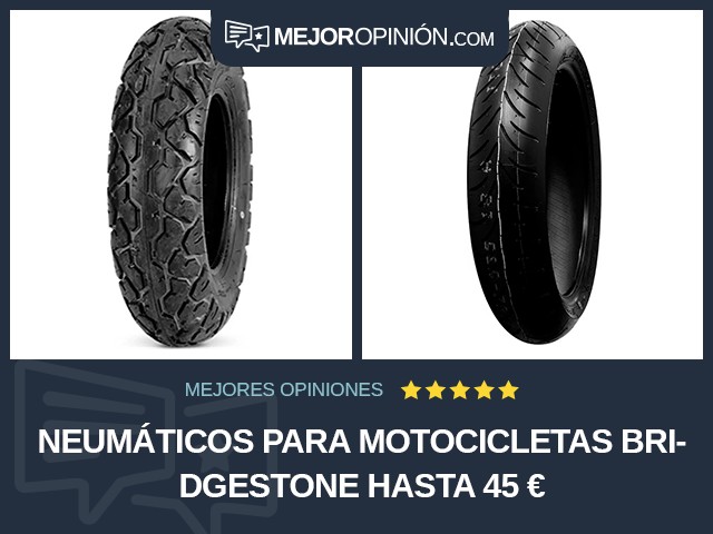 Neumáticos para motocicletas Bridgestone Hasta 45 €