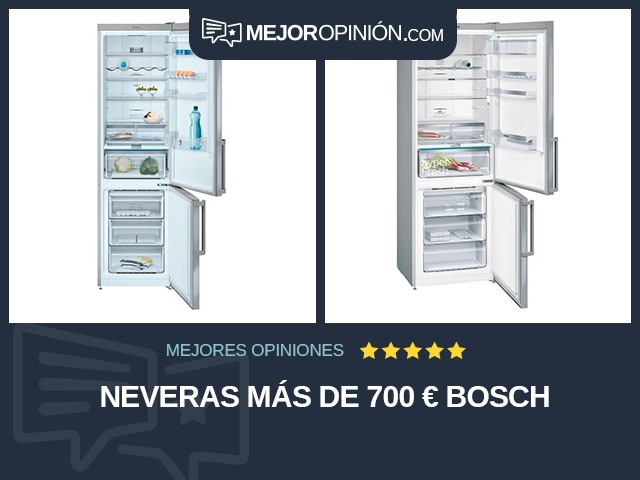 Neveras Más de 700 € Bosch