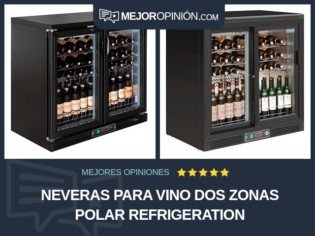 Neveras para vino Dos zonas Polar Refrigeration