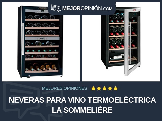 Neveras para vino Termoeléctrica La Sommelière