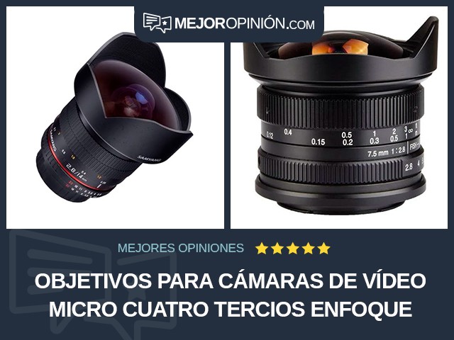 Objetivos para cámaras de vídeo Micro Cuatro Tercios Enfoque manual