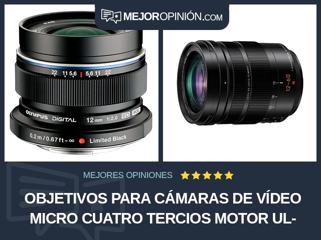 Objetivos para cámaras de vídeo Micro Cuatro Tercios Motor ultrasónico