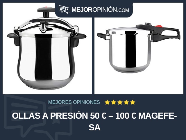 Ollas a presión 50 € – 100 € Magefesa