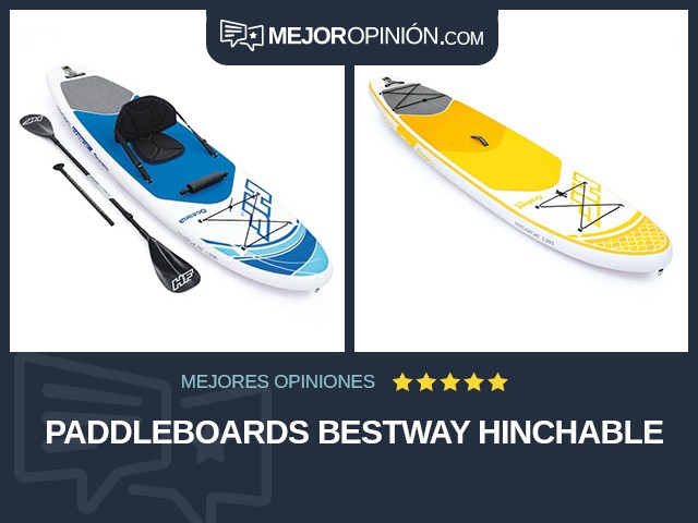 Paddleboards Bestway Hinchable