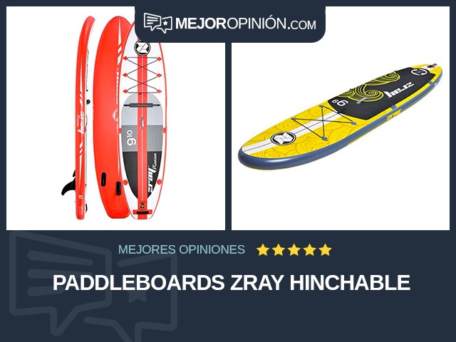 Paddleboards ZRAY Hinchable