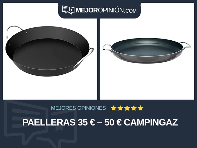 Paelleras 35 € – 50 € Campingaz