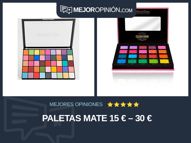 Paletas Mate 15 € – 30 €