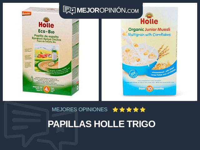 Papillas Holle Trigo