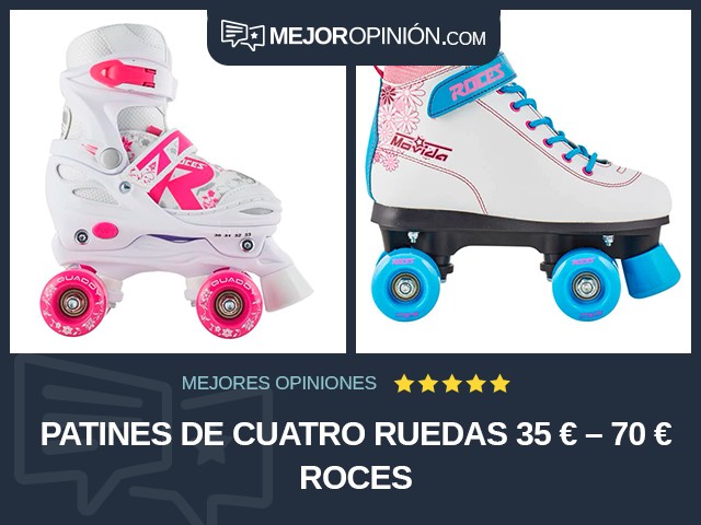 Patines de cuatro ruedas 35 € – 70 € Roces