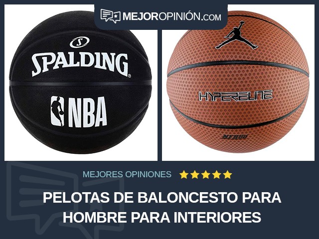 Pelotas de baloncesto Para hombre Para interiores