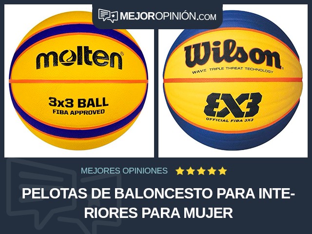 Pelotas de baloncesto Para interiores Para mujer