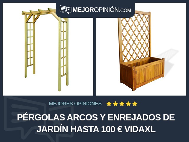 Pérgolas arcos y enrejados de jardín Hasta 100 € vidaXL