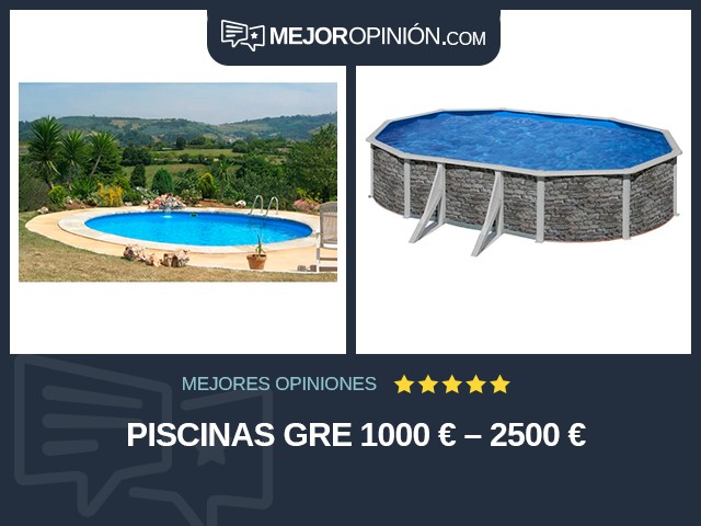 Piscinas GRE 1000 € – 2500 €