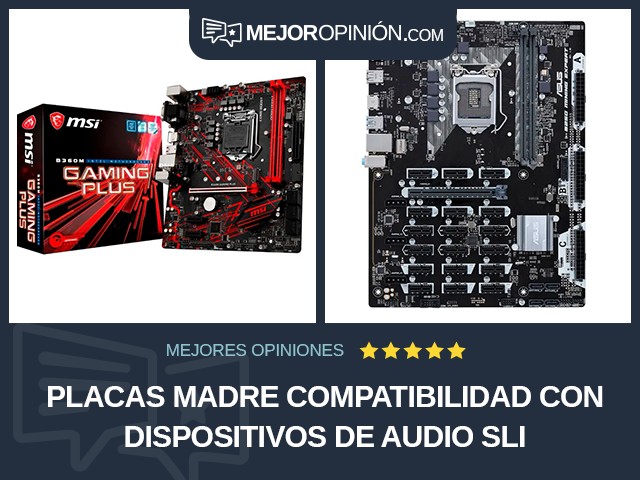 Placas madre Compatibilidad con dispositivos de audio SLI