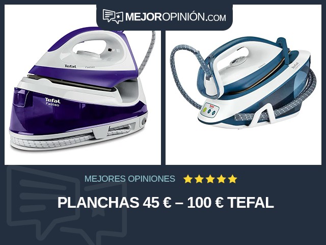 Planchas 45 € – 100 € Tefal