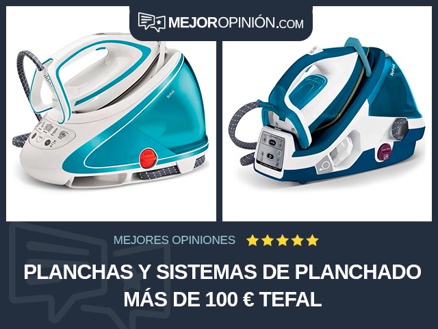 Planchas y sistemas de planchado Más de 100 € Tefal