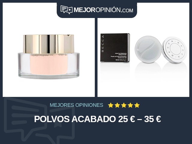 Polvos Acabado 25 € – 35 €