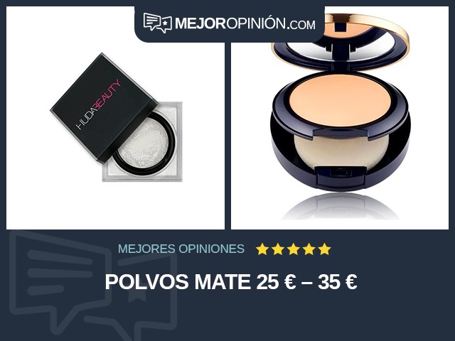 Polvos Mate 25 € – 35 €