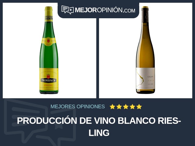 Producción de vino Blanco Riesling