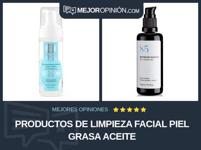 Productos de limpieza facial Piel grasa Aceite