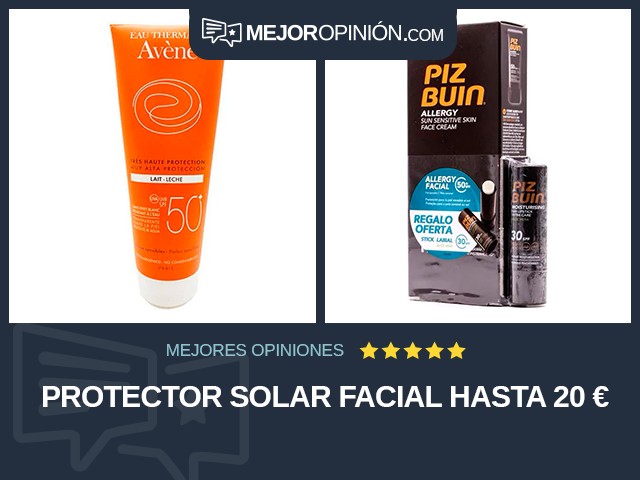 Protector solar Facial Hasta 20 €