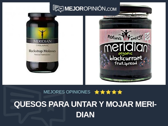 Quesos para untar y mojar Meridian