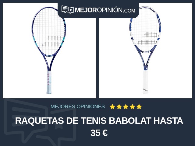 Raquetas de tenis Babolat Hasta 35 €