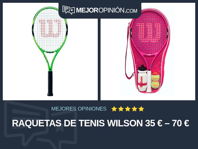 Raquetas de tenis Wilson 35 € – 70 €