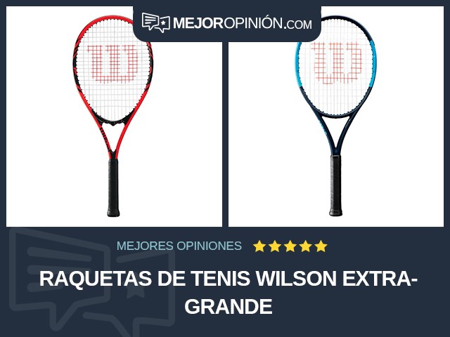 Raquetas de tenis Wilson Extragrande