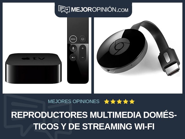 Reproductores multimedia domésticos y de streaming Wi-Fi