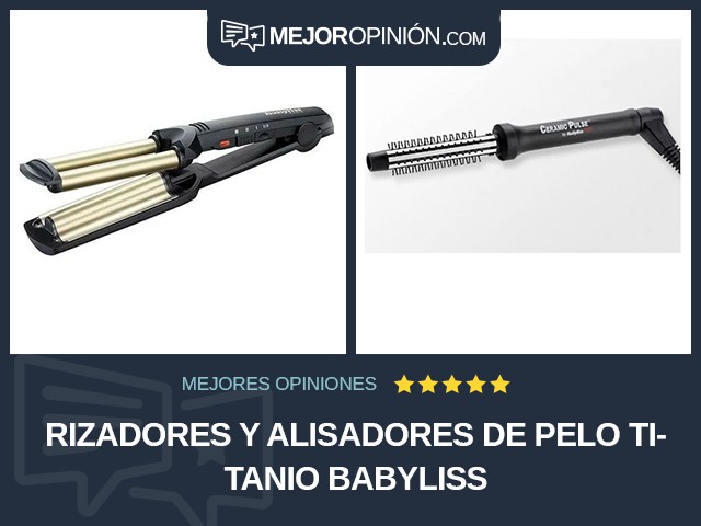 Rizadores y alisadores de pelo Titanio BaByliss