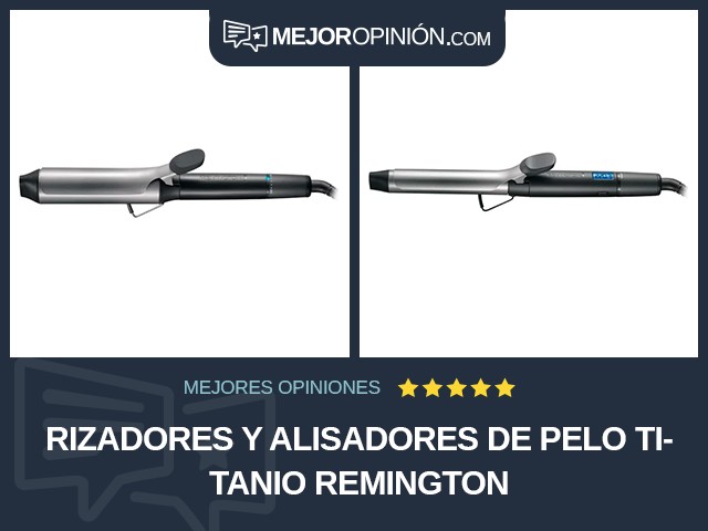 Rizadores y alisadores de pelo Titanio Remington