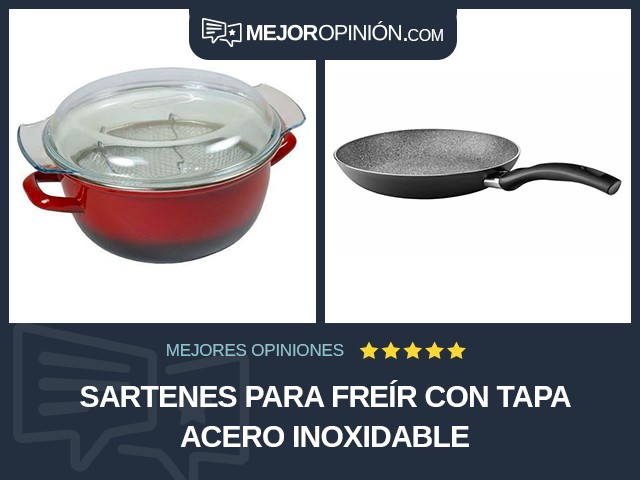 Sartenes para freír Con tapa Acero inoxidable